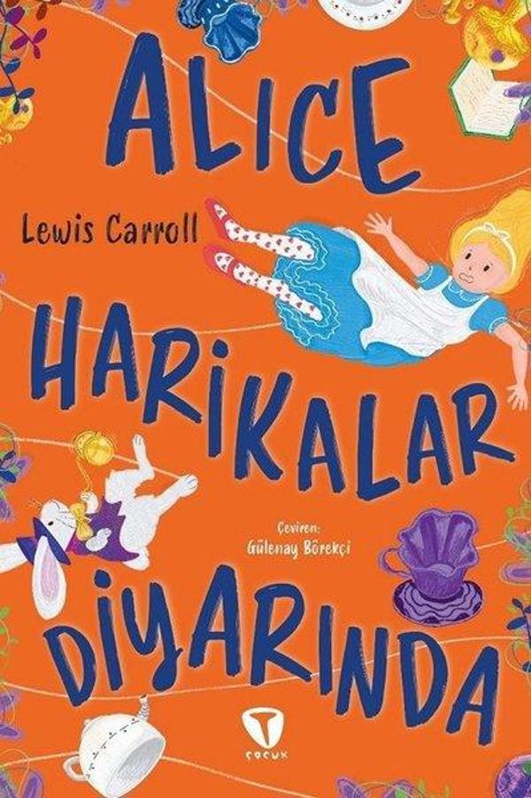 Alice Harikalar Diyarında - Turkuvaz Çocuk - Image 1