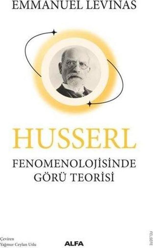 Husserl Fenomeolojisinde Görü Teorisi - Alfa Yayıncılık - Image 1