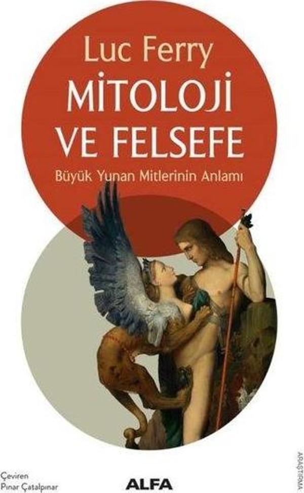Mitoloji ve Felsefe - Büyük Yunan Mitlerinin Anlamı - Alfa Yayıncılık - Image 1