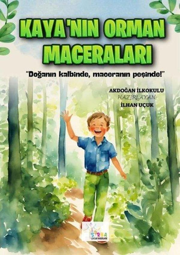 Kaya'nın Orman Maceraları - Sirya Yayınları - Image 1