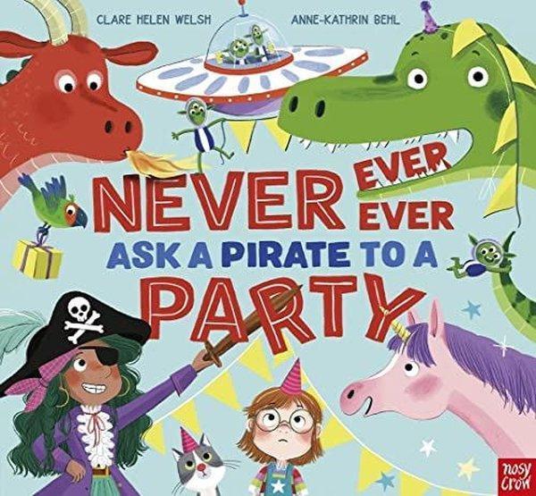 Never Ask A Pırate To A Party Pb - NOSY CROW - Image 1