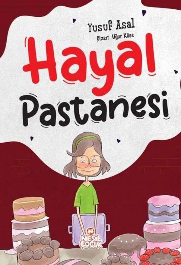 Hayal Pastanesi - Nesil Çocuk Yayınları - Image 1