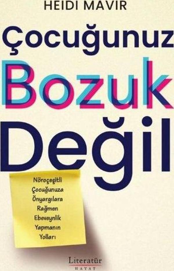 Çocuğunuz Bozuk Değil - Literatür Hayat - Image 1