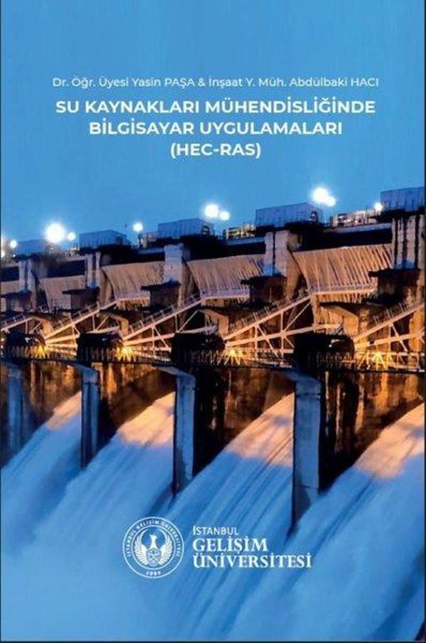 Su Ürünleri Kaynakları Mühendisliğinde Bilgisayar Uygulamaları - (Hec - Ras) - İstanbul Gelişim Üniversitesi - Image 1
