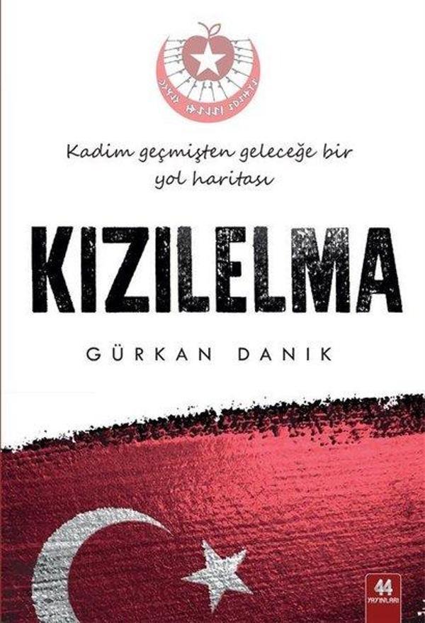 KızılElma-Kadim Geçmişten Geleceğe Bir Yol Haritası - 44 Yayınları - Image 1