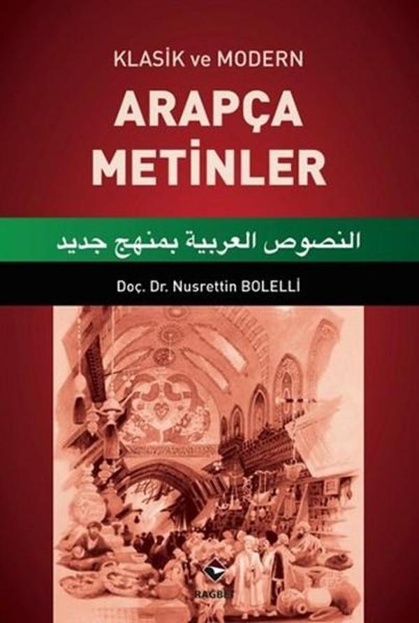 Klasik ve Modern Arapça Metinler - Rağbet Yayınları - Image 1