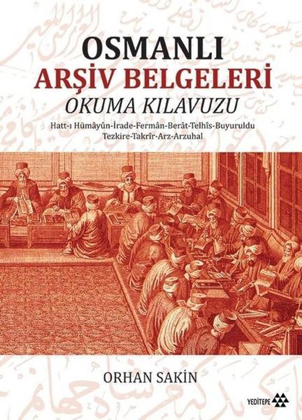 Osmanlı Arşiv Belgeleri Okuma Kılavuzu - Yeditepe Yayınevi - Image 1