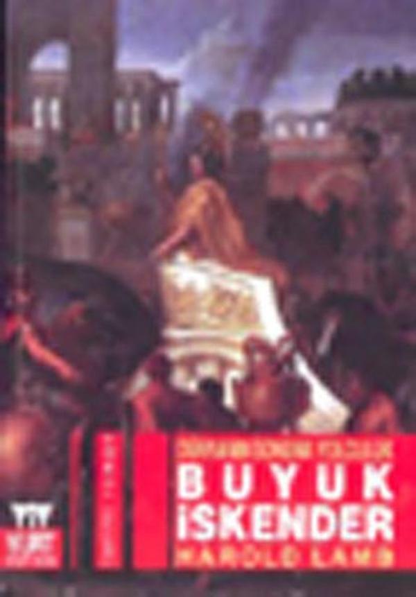 Büyük İskender:Dünyanın Sonuna Yolculuk - Yurt Kitap Yayın - Image 1
