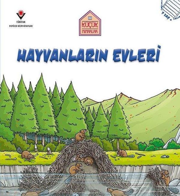 Hayvanların Evleri-Küçük Mimarlar - Tübitak Yayınları - Image 1