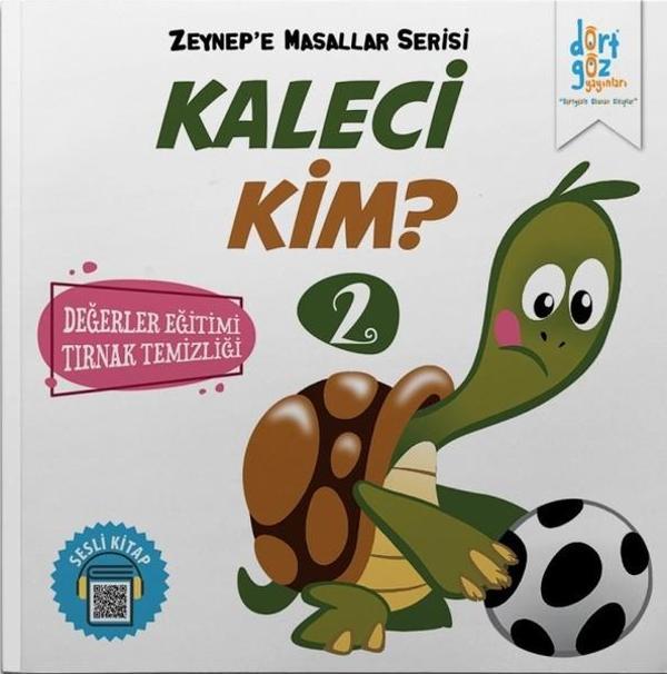 Zeynepe Masallar Serisi 2-Kaleci Kim? - Dört Göz Yayınları - Image 1