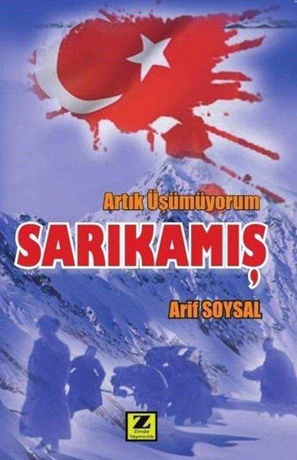 Artık Üşümüyorum Sarıkamış - Zinde Yayınevi - Image 1
