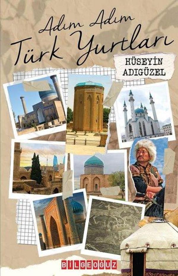 Adım Adım Türk Yurtları - Bilgeoğuz Yayınları - Image 1