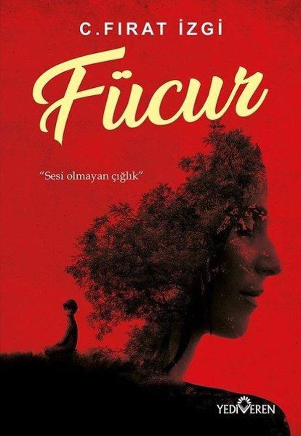 Fücur - Sesi Olmayan Çığlık - Yediveren Yayınları - Image 1