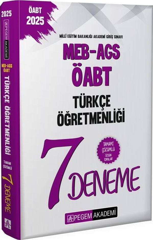 2025 MEB-AGS-ÖABT Türkçe Öğretmenliği Tamamı Çözümlü 7 Deneme - Pegem Akademi Yayıncılık - Image 1