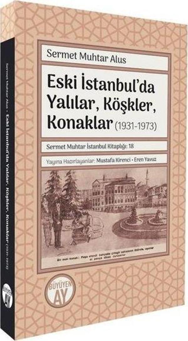 Eski İstanbul'da Yalılar Köşkler Konaklar (1931 - 1973) - Büyüyenay Yayınları - Image 1