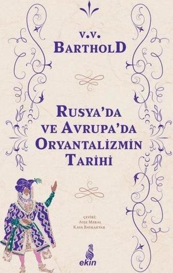 Rusya'da ve Orta Avrupa'da Oryantalizmin Tarihi - Ekin Yayınları - Image 1