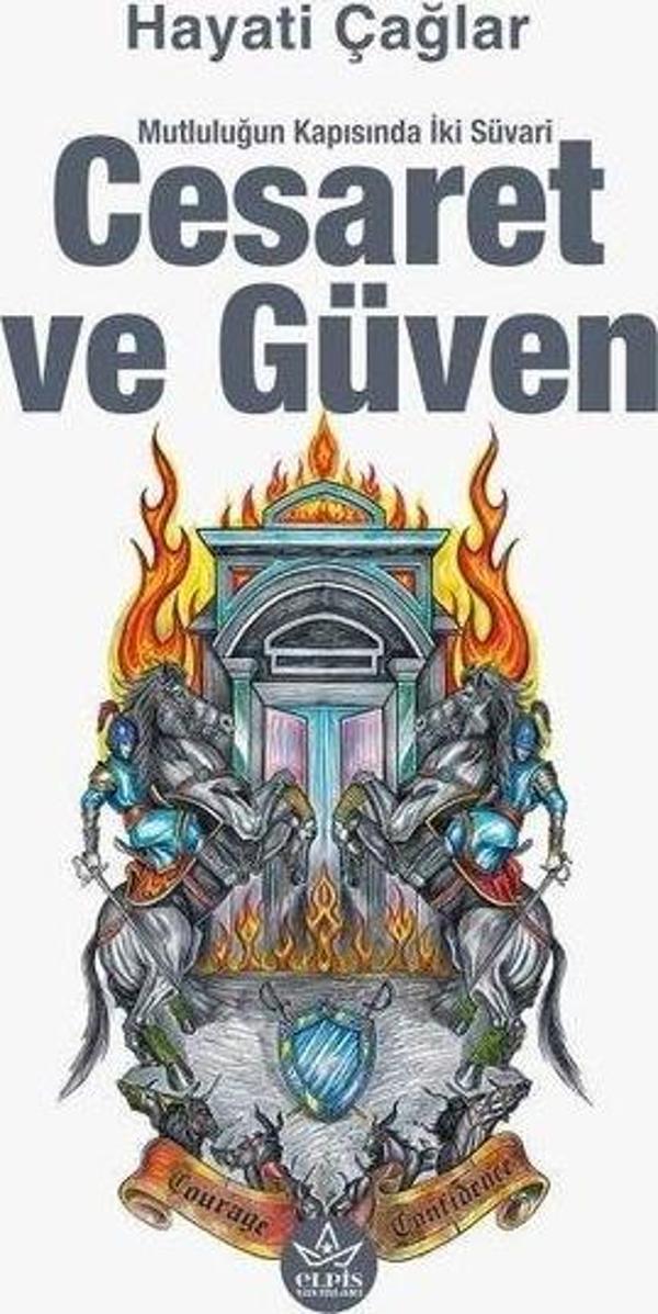 Cesaret ve Güven - Mutluluğun Kapısında İki Süvari - Elpis Yayınları - Image 1