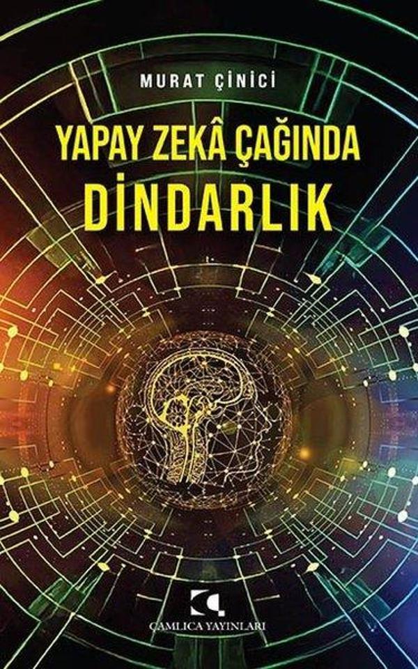 Yapay Zeka Çağında Dindarlık - Çamlıca Yayınları - Image 1