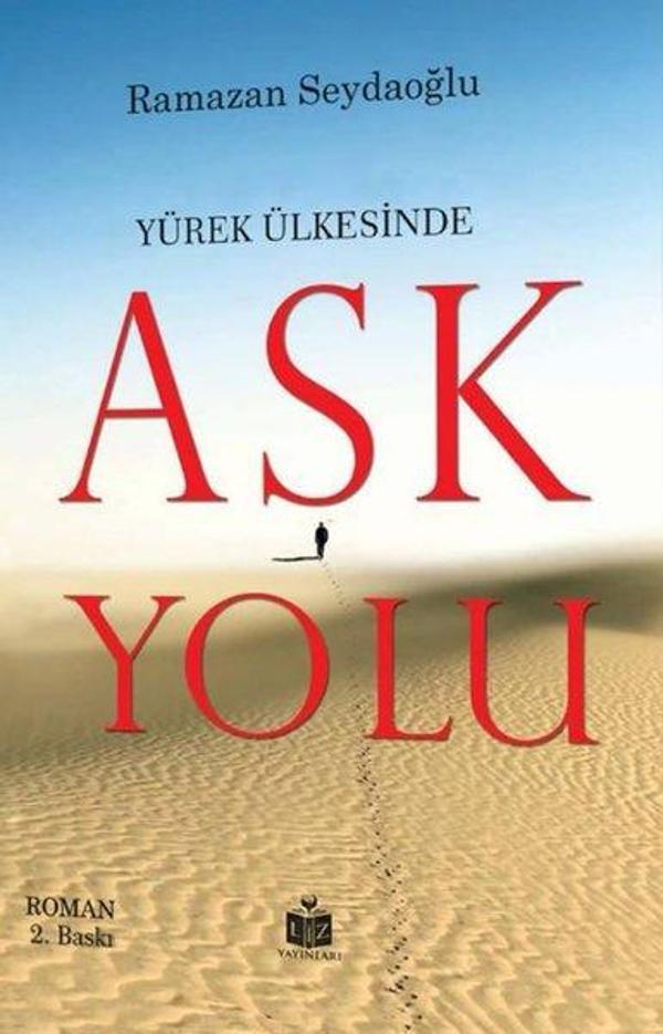 Aşk Yolu - Yürek Ülkesinde - Liz Yayınları - Image 1