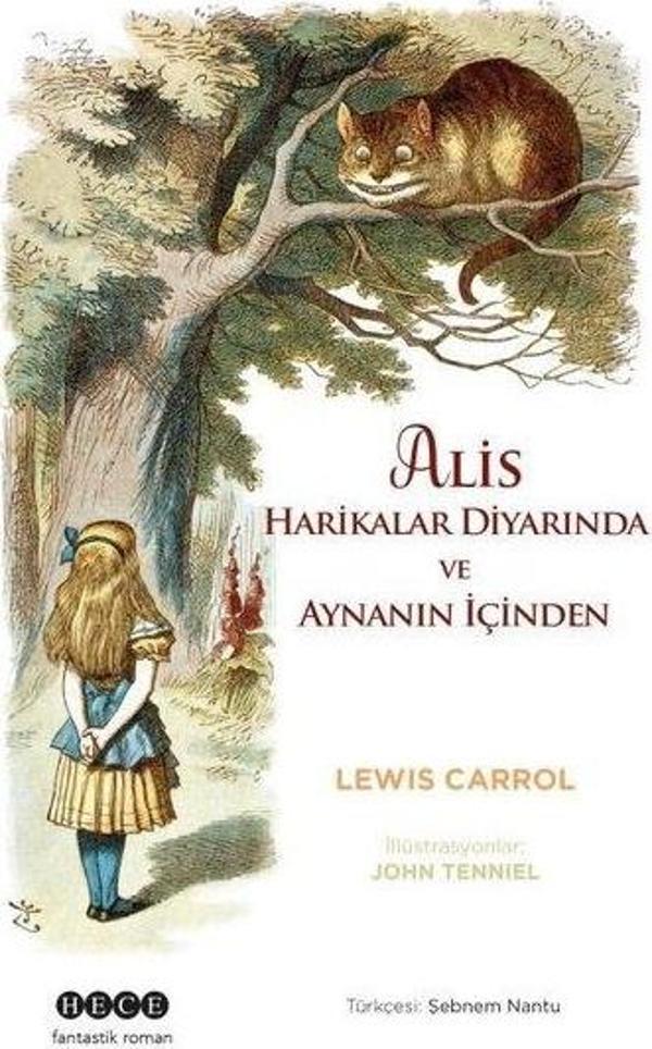 Alis Harikalar Diyarında ve Aynanın İçinden - Hece Yayınları - Image 1