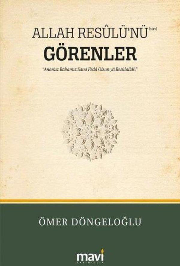 Allah Resulü'nü Görenler - Mavi Yayıncılık - Image 1