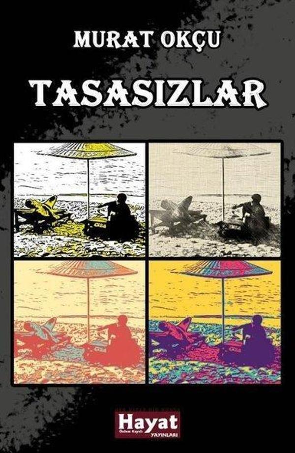 Tasasızlar - Hayat Özlem Kayalı Yayınları - Image 1