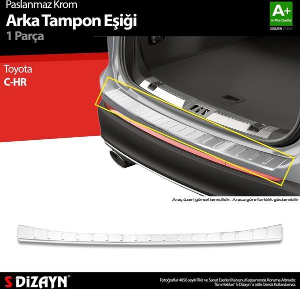 S-Dizayn Toyota C-HR Krom Arka Tampon Eşiği 2018 Üzeri A+ Kalite - Image 1