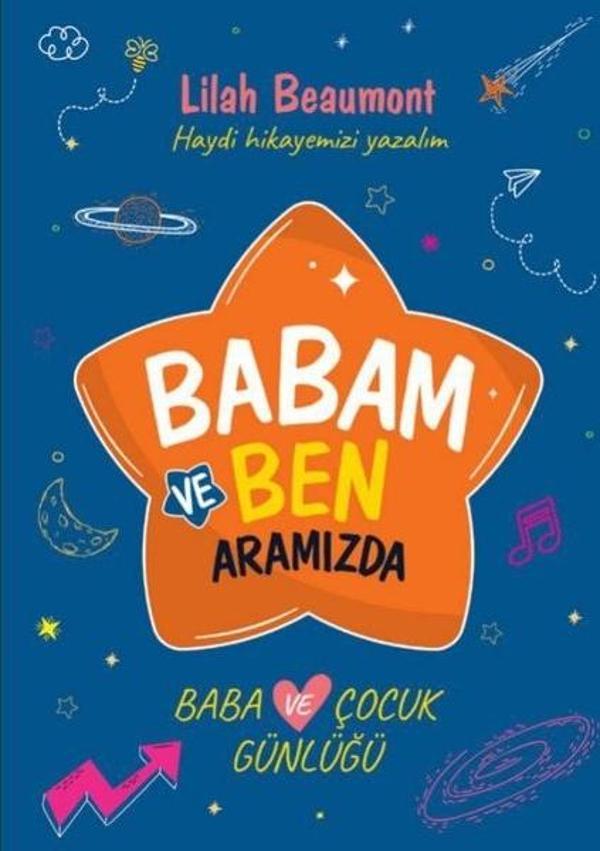 Babam ve Ben - Baba ve Çocuk Günlüğü - Nesnel Yayınları - Image 1
