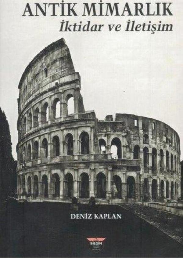 Antik Mimarlık - İktidar ve İletişim - Bilgin Kültür Sanat - Image 1