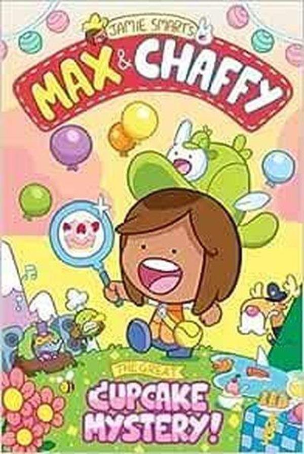 Max and Chaffy 2: The Great Cupcake Mystery - David Fickling Books - Image 1