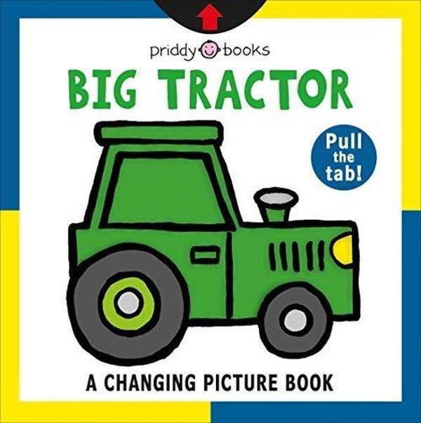 A Changing Picture Book: Big Tractor - St Martin's Press - Image 1
