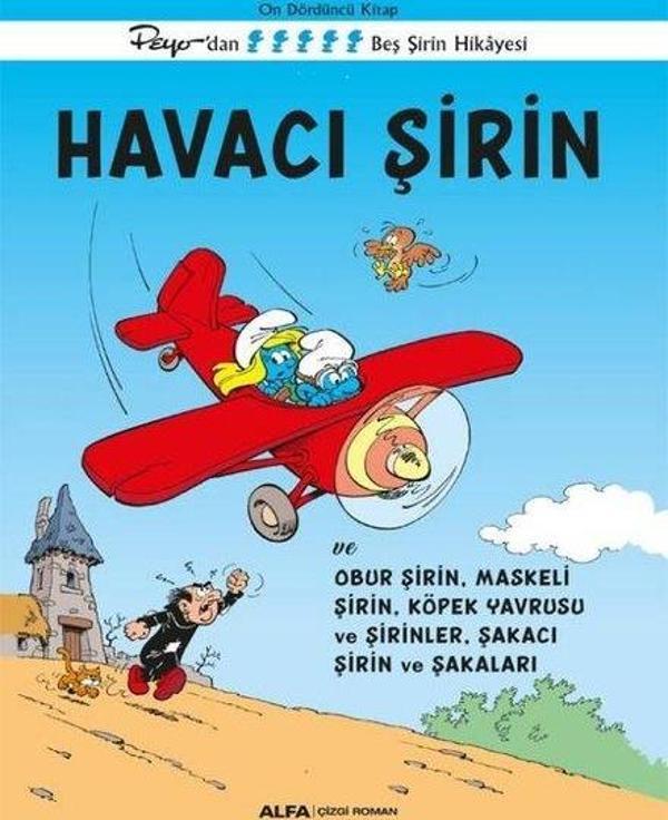 Havacı Şirin - Peyo'dan Beş Şirin Hikayesi - On Dördüncü  Kitap - Alfa Yayıncılık - Image 1