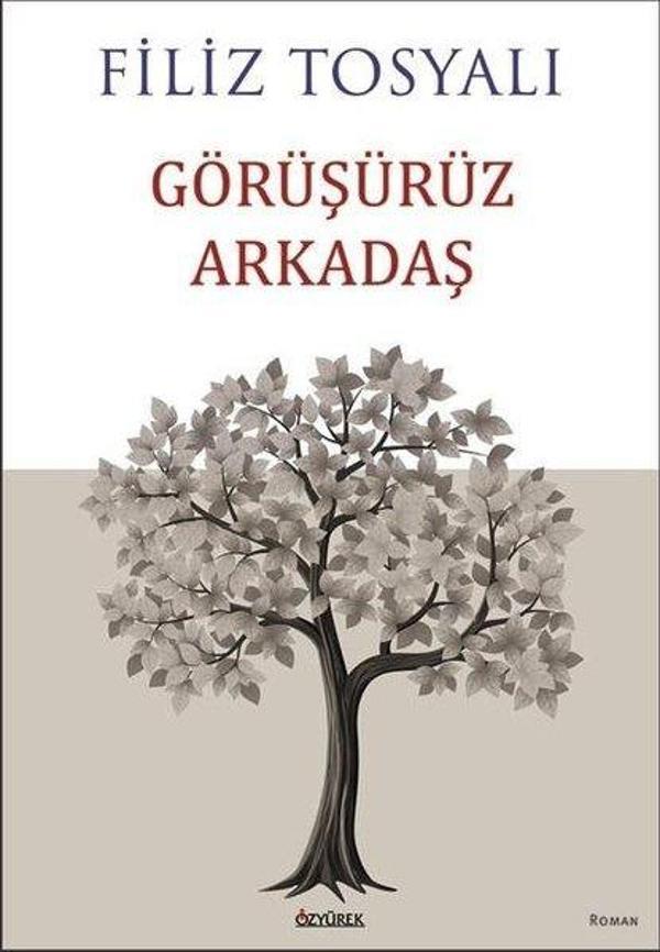 Görüşürüz Arkadaş - Özyürek Yayınevi - Image 1