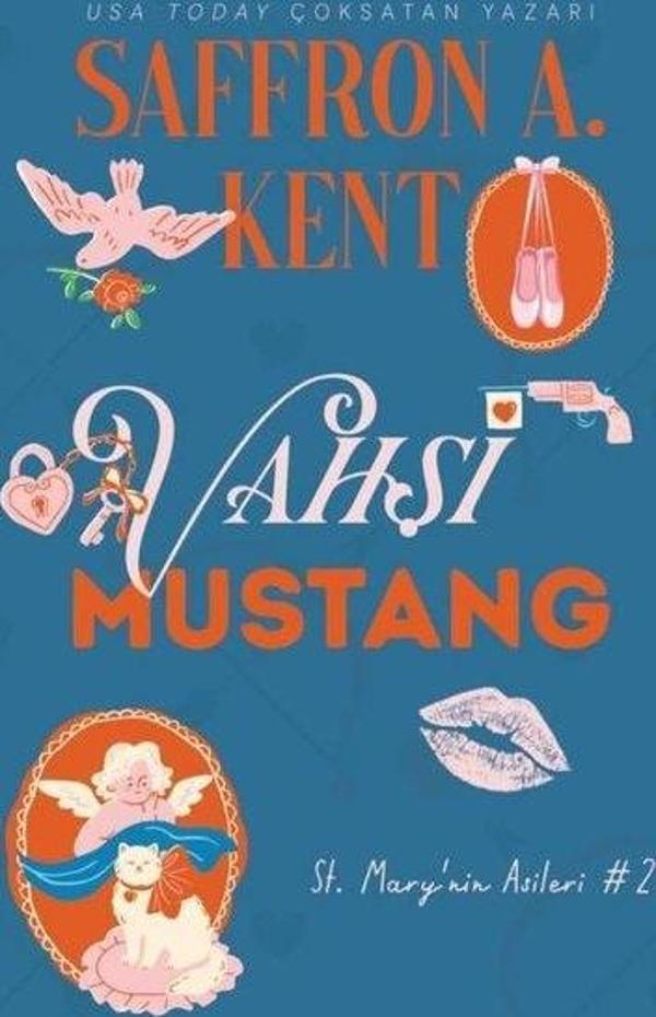 Vahşi Mustang - St. Mary'nin Asileri 2 - Lapis Yayınları - Image 1