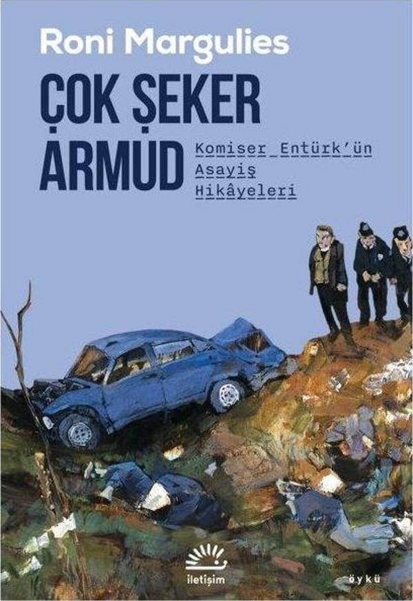 Çok Şeker Armud - Komiser Entürk'ün Asayiş Hikayeleri - İletişim Yayınları - Image 1