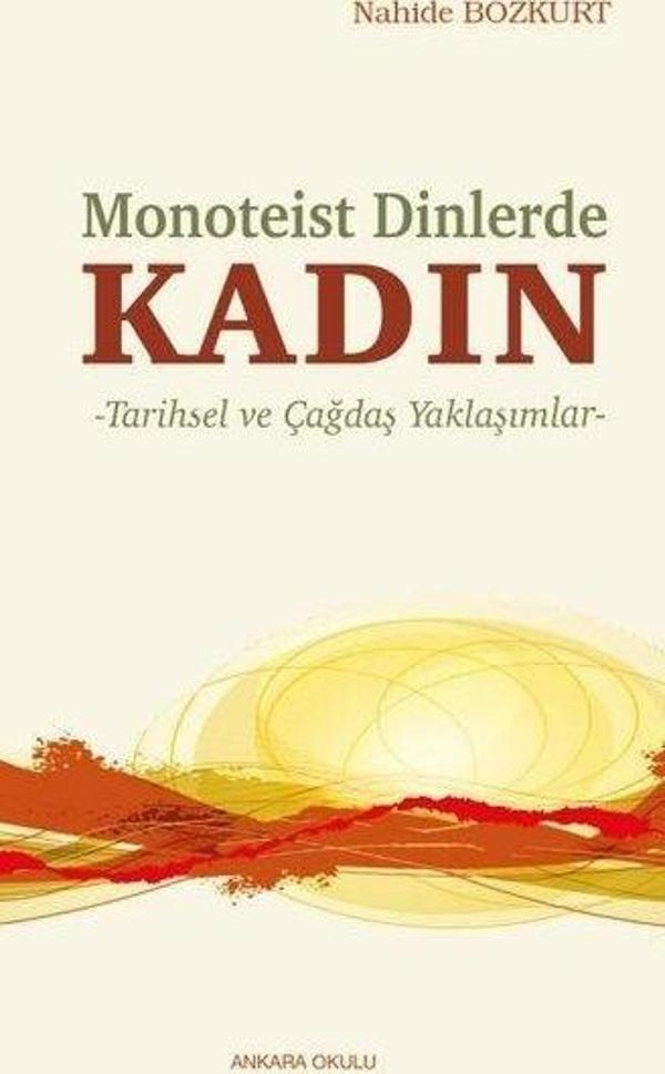 Kadın: Monoteist Dinlerde - Tarihsel ve Çağdaş Yaklaşımlar - Ankara Okulu Yayınları - Image 1