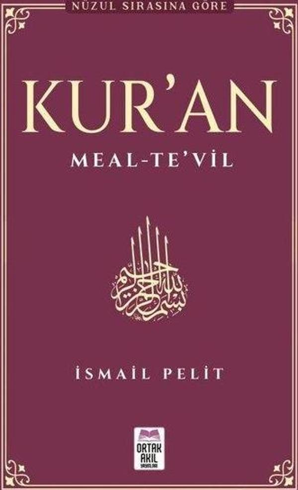 Nüzul Sırasına Göre Kur'an: Meal-Te'vil - Ortak Akıl Yayınları - Image 1