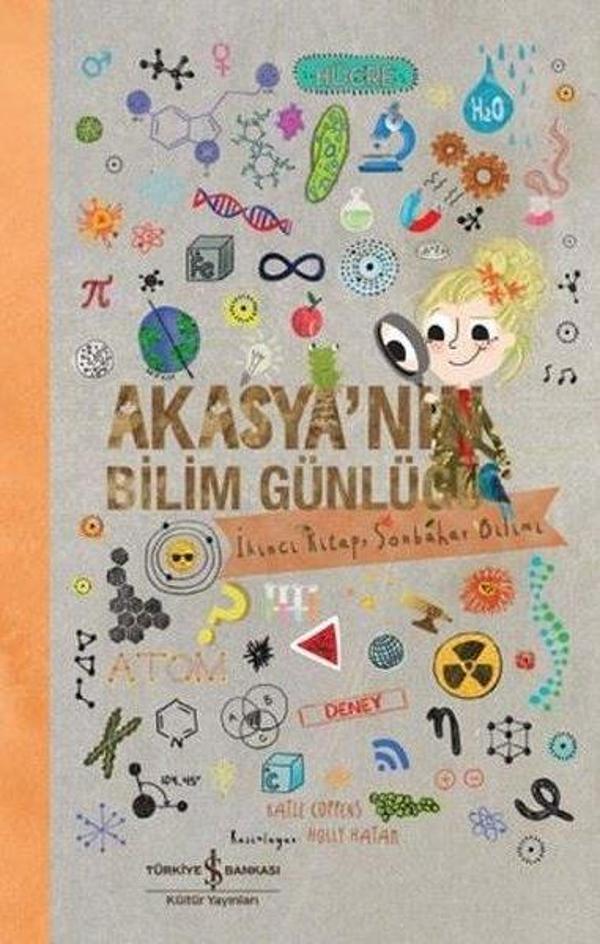 Akasya'nın Bilim Günlüğü - İkinci Kitap Sonbahar Bilimi - İş Bankası Kültür Yayınları - Image 1