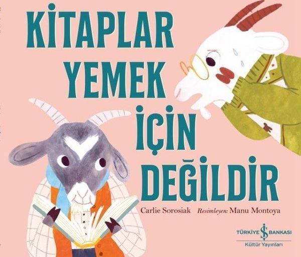 Kitaplar Yemek İçin Değildir - İş Bankası Kültür Yayınları - Image 1