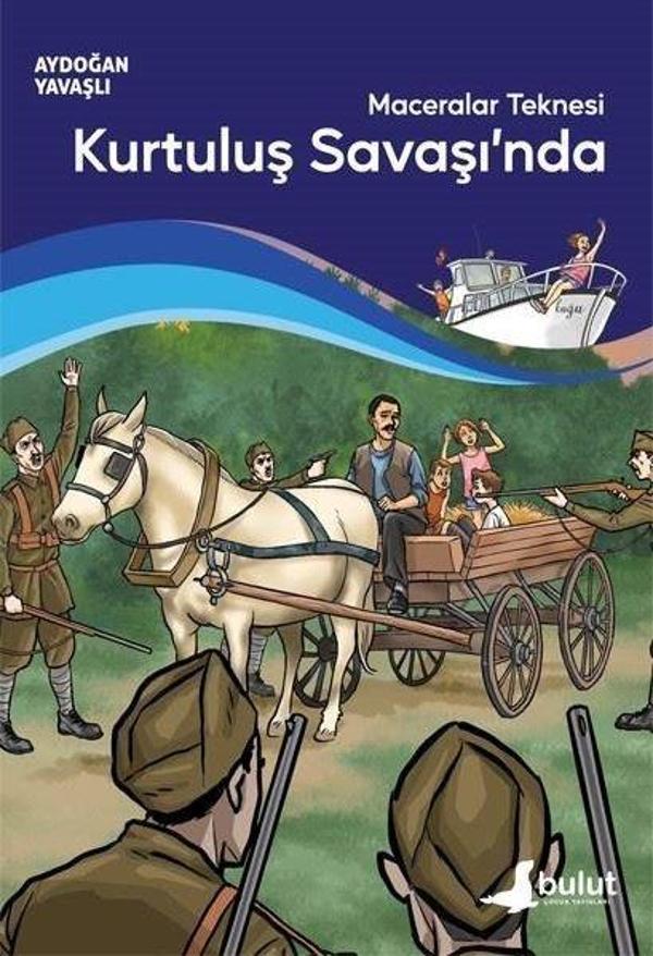 Maceralar Teknesi Kurtuluş Savaşı'nda - Bulut Yayınları - Image 1