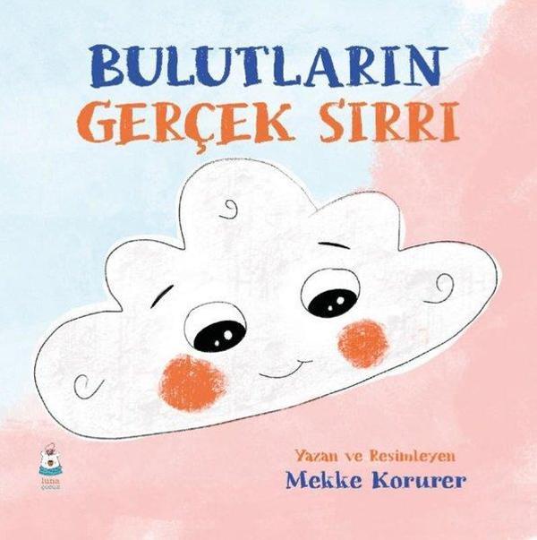 Bulutların Gerçek Sırrı - Luna Yayınları - Image 1