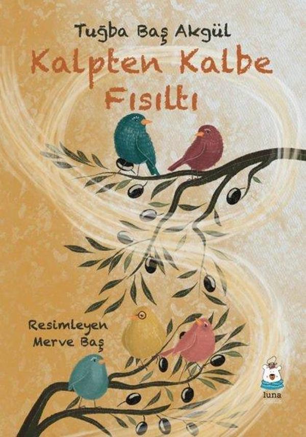 Kalpten Kalbe Fısıltı - Luna Yayınları - Image 1