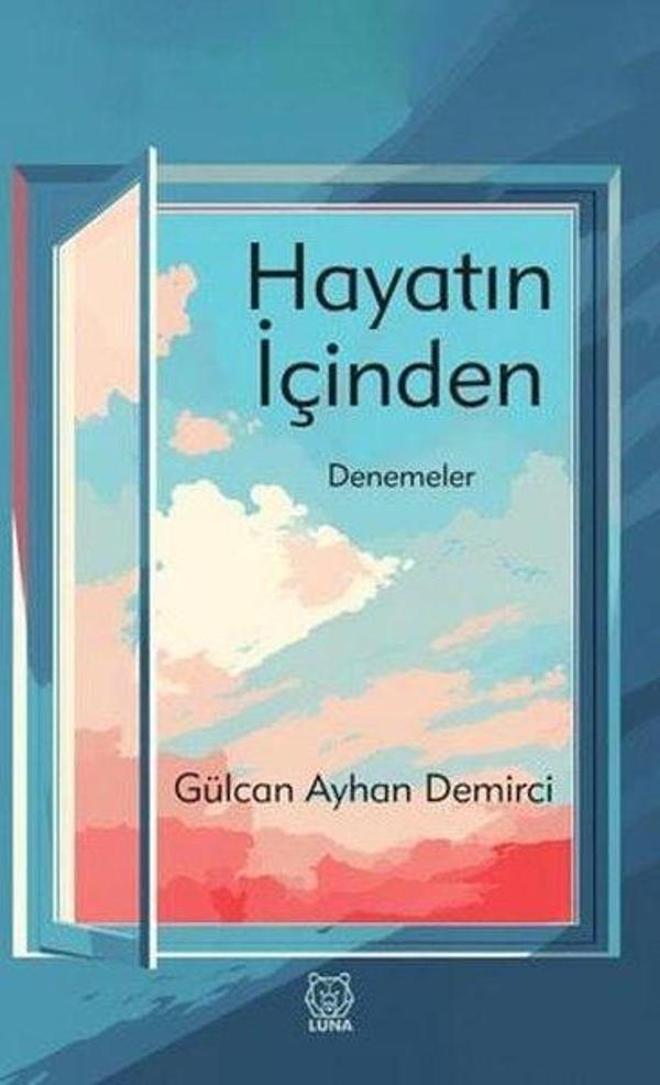 Hayatın İçinden-Denemeler - Luna Yayınları - Image 1