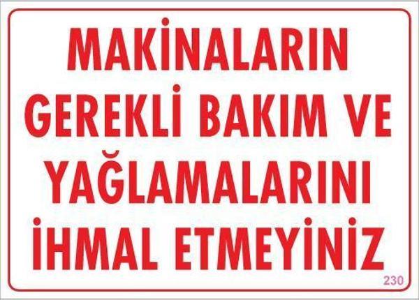 Makineların Gerekli Bakım ve Yağlama Uyarı Levhası 25x35 KOD: 230 - Image 1