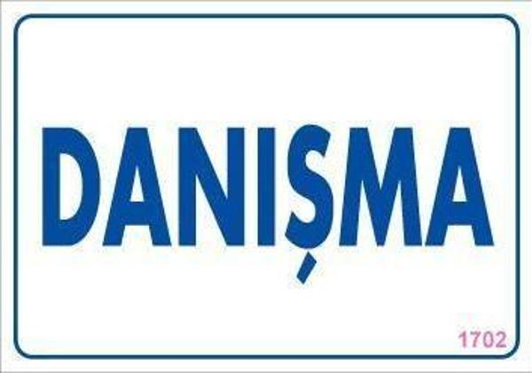 Danışma Uyarı Levhası 17,5x25 KOD:1702 - Image 1