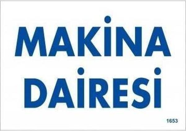 Makine Dairesi Uyarı Levhası 17,5x25 KOD:1653 - Image 1