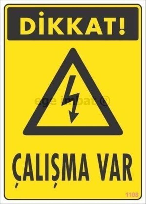 Dikkat Çalışma Var Uyarı Levhası 17,5x25 KOD:1108 - Image 1