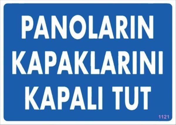 Panoların Kapaklarını Kapalı Tut Levhası 25x35 KOD:1121 - Image 1