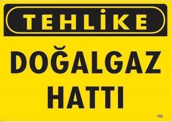 Tehlike Doğalgaz Hattı Uyarı Levhası 25x35 KOD:753 - Image 1
