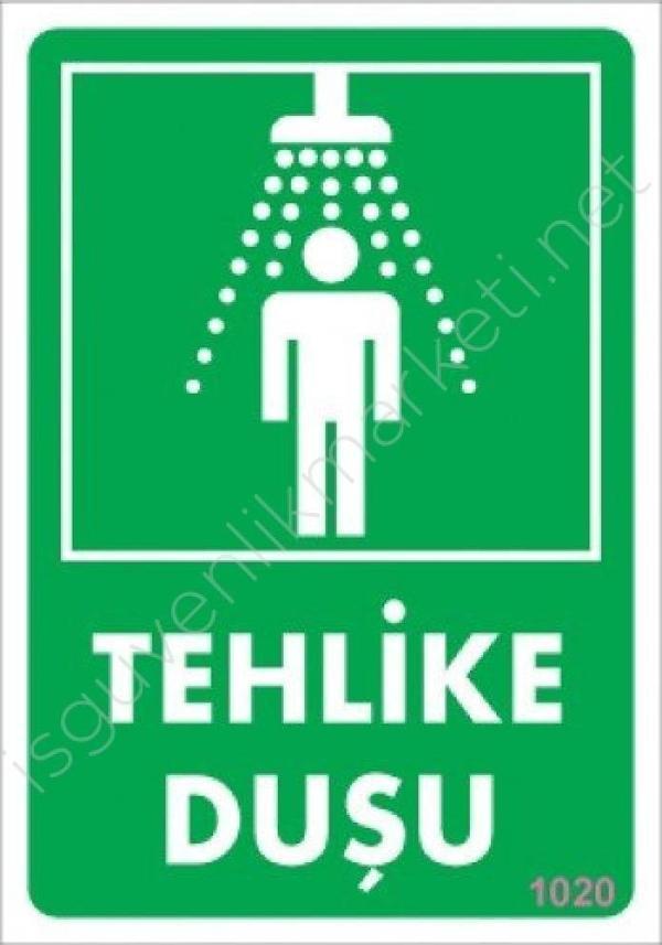 Tehlike Duşu Uyarı Levhası 17,5x25 KOD:1020 - Image 1